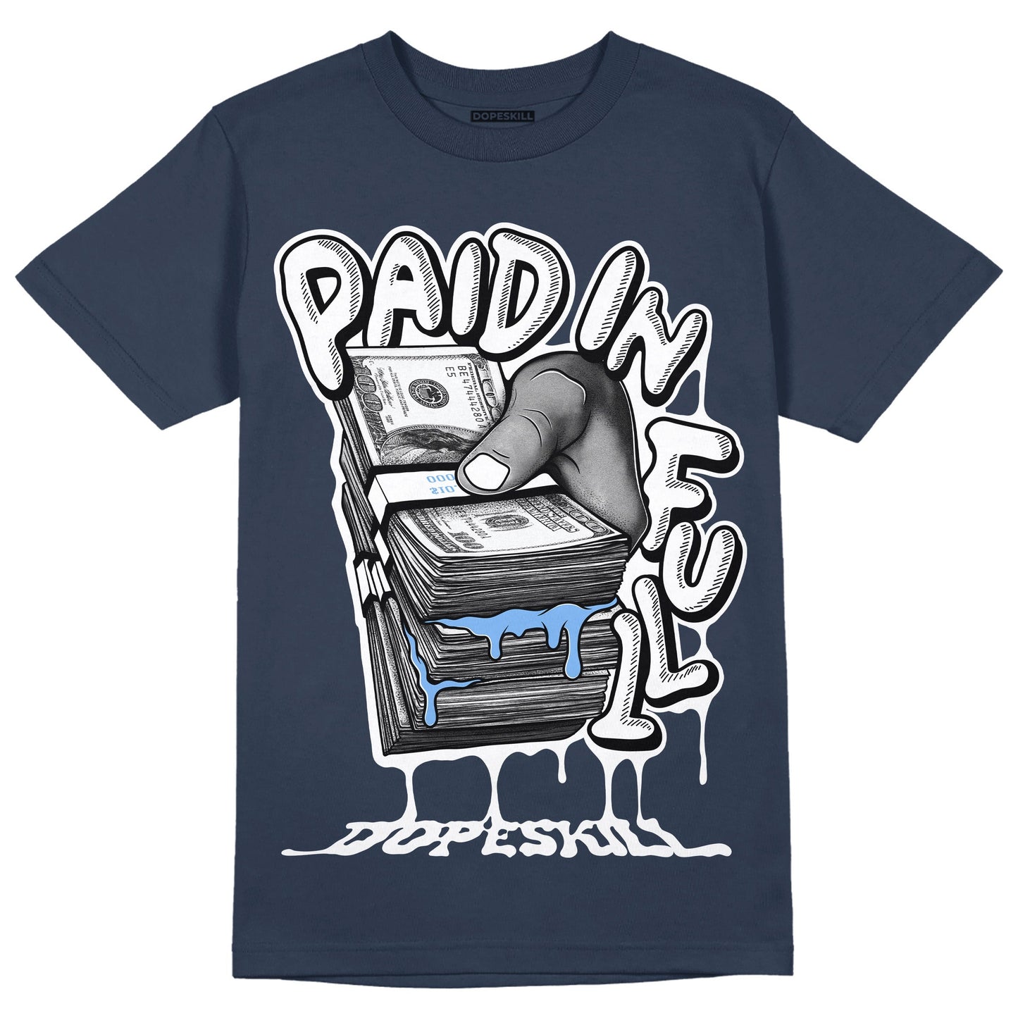 AJ 6 Midnight Navy DopeSkill T-shirt Paid In Full Graphic