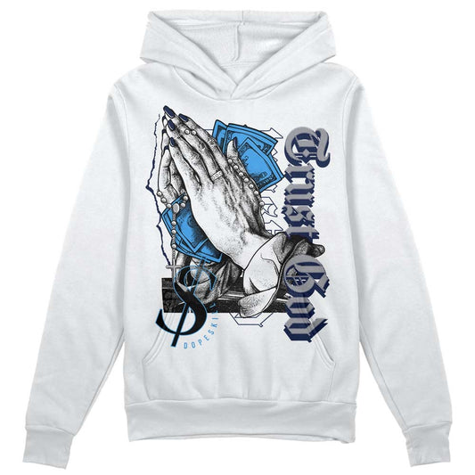 AJ Spizike White Obsidian DopeSkill Hoodie Sweatshirt Trust God Graphic