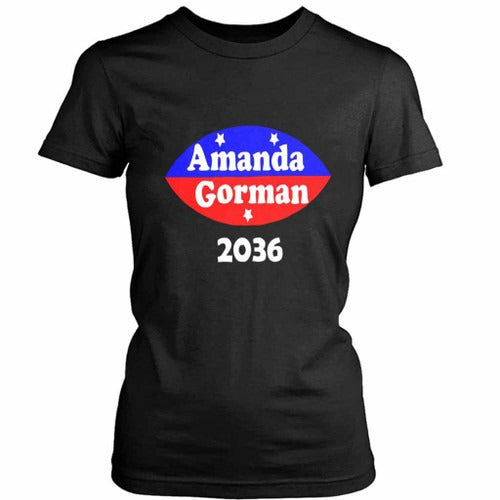 Amanda Gorman 2036 Inauguration 2021 Poet Poem Funny Love Women's T-Shirt Tee