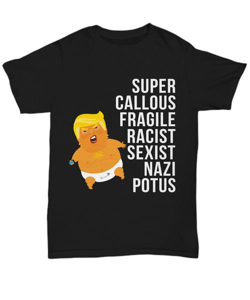 Anti Trump Funny Anti Trump Not My President Hate Baby Blimp Man's T-Shirt Tee