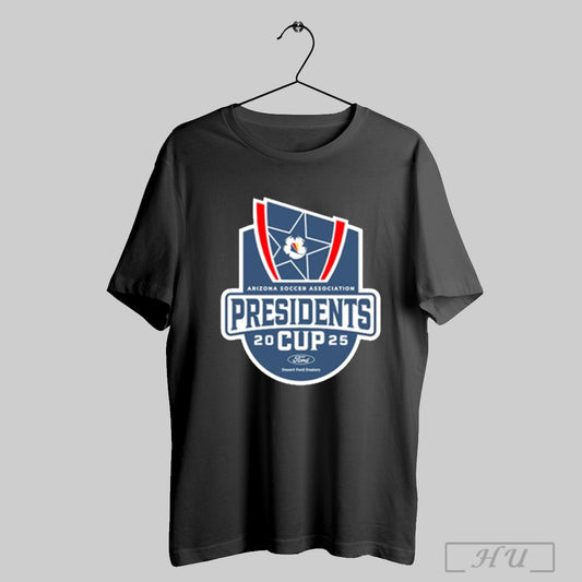 Arizona Soccer Association Presidents Cup 2025 T Shirt Sweatshirt