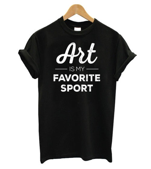 Art Is My Favorite Sport Women's T-Shirt Tee