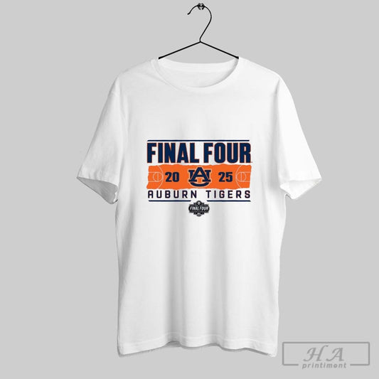 Auburn Tigers 2025 Ncaa Mens Basketball Tournament March Madness Final Four T Shirt