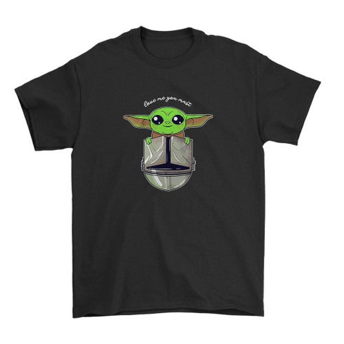 Baby Yoda Love Me You Must Man's T-Shirt Tee