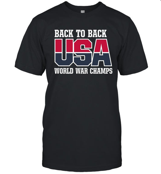 Back To Back USA World War Champs T-Shirt