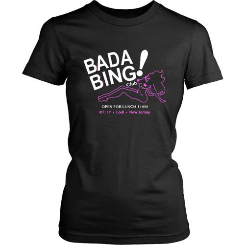 Bada Bing Sopranos Gangster Mafia Tv Retro Classic Women's T-Shirt Tee