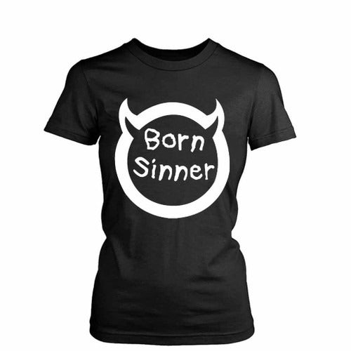 Born Sinner J Cole Inspired Women's T-Shirt Tee