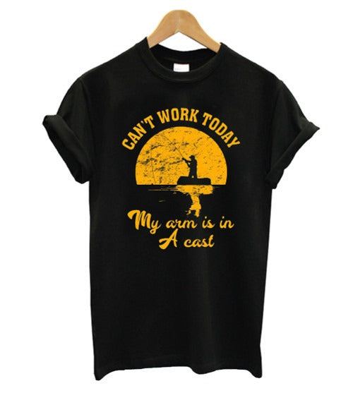 Can Not Work Today My Arm Is In A Cast Funny Fishing Man's T-Shirt Tee