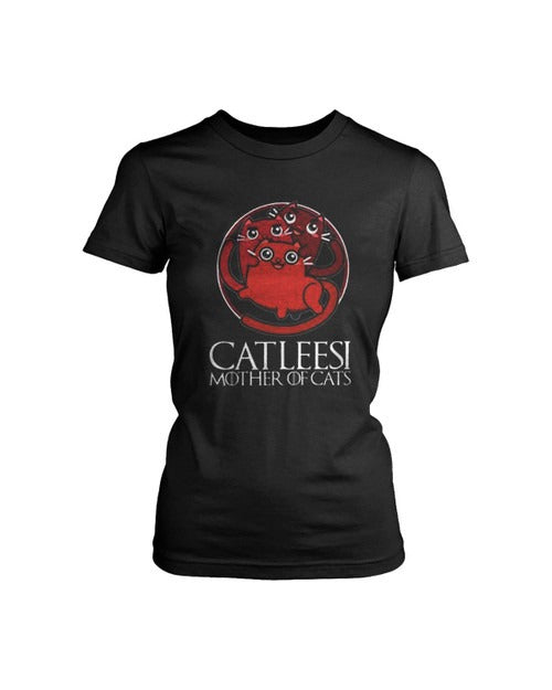Catleesi Mother Of Cats Funny Game Of Thrones Women's T-Shirt Tee