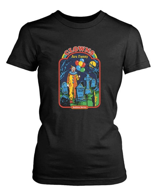 Clowns Are Funny Women's T-Shirt Tee