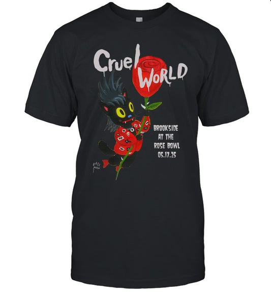 Cruel World Brookside Golf Course Pasadena, CA May 17 2025 Tour T Shirt