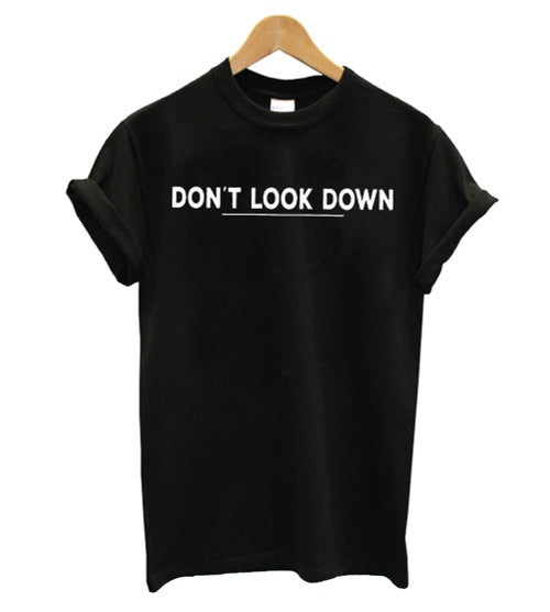 Do Not Look Down Funny Man's T-Shirt Tee