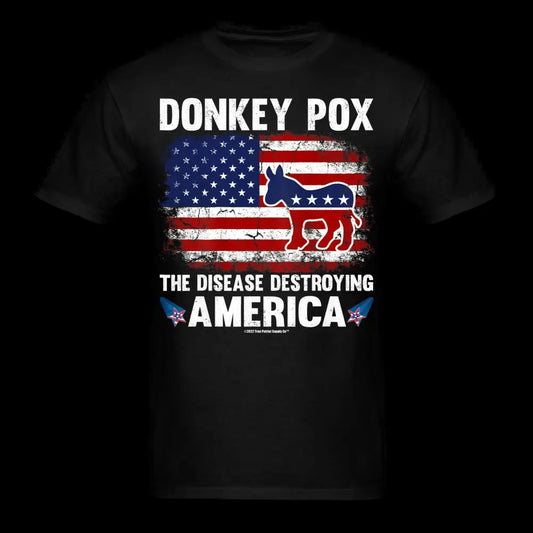 Donkey Pox The Disease Destroying America Anti Democrat Unisex Classic T-Shirt