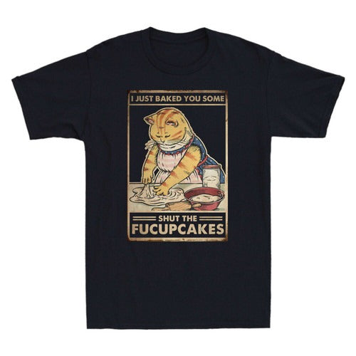 Funny Black Cat I Just Baked You Some Shut The Fucupcakes Vintage Man's T-Shirt Tee