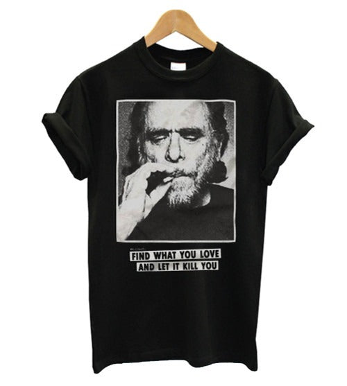 Funny Bukowski Man's T-Shirt Tee