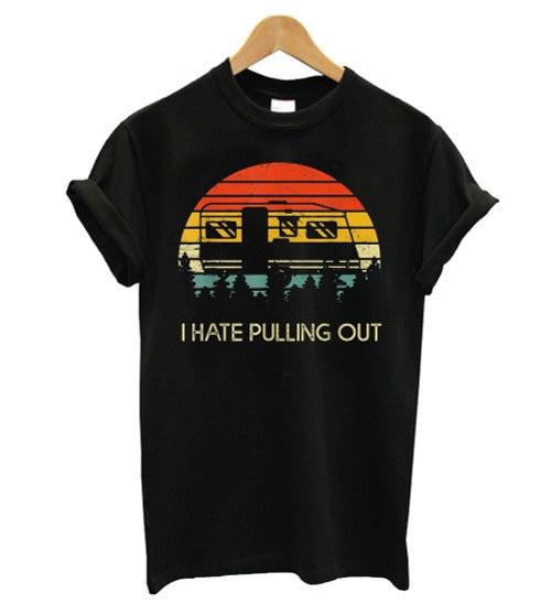 Funny Camping I Hate Pulling Out Retro Travel Trailer Man's T-Shirt Tee
