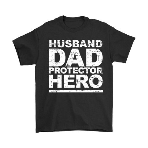Funny Husband Dad Protector Hero Fathers Day Dad Daddy Man's T-Shirt Tee