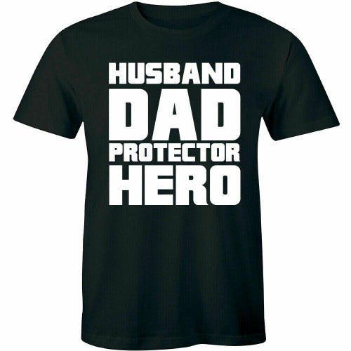 Funny Husband Dad Protector Hero Man's T-Shirt Tee