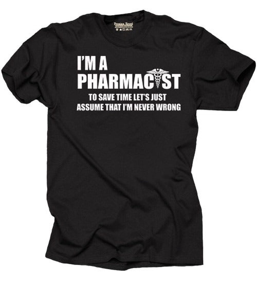 Funny Pharmacist Man's T-Shirt Tee