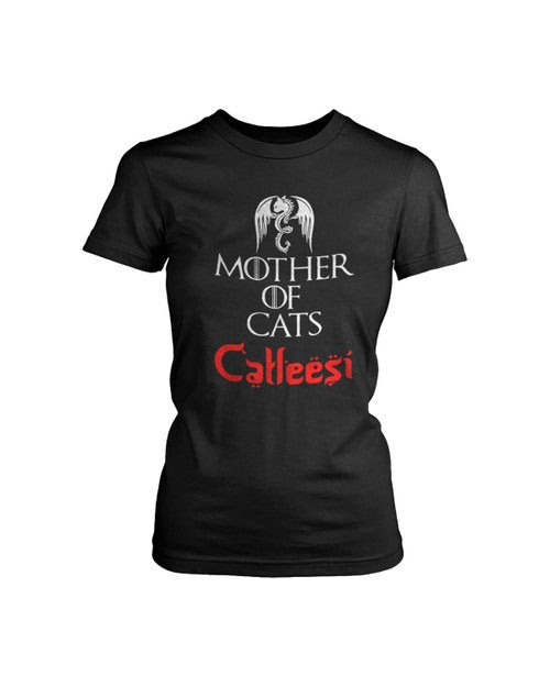 Game Of Thrones Mother Of Cats Catleesi Funny Logo Women's T-Shirt Tee