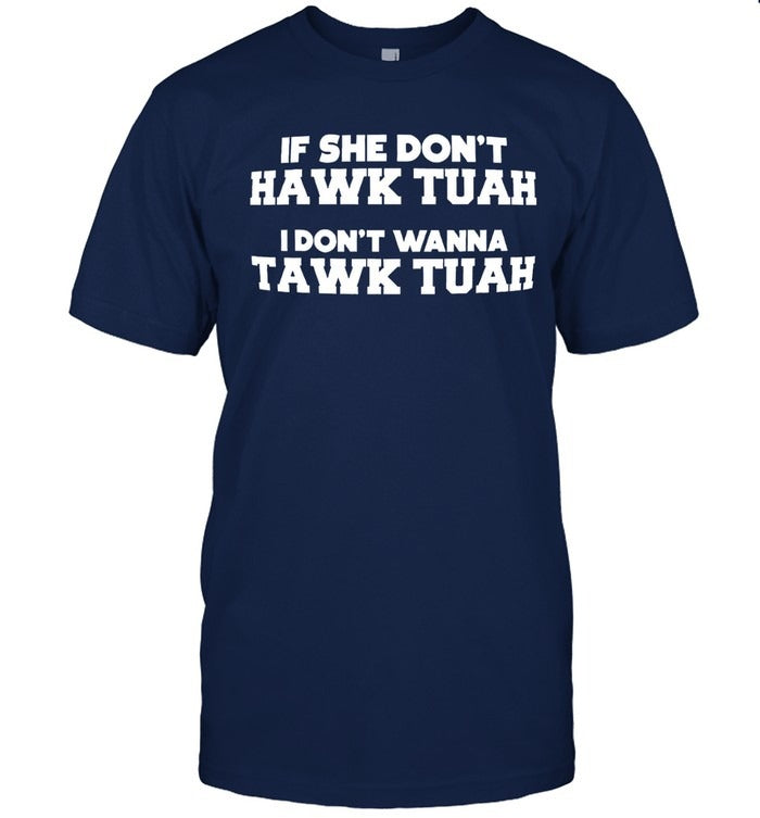 Hawk Tuah Tawk Tuah Talk Funny Meme New T-Shirt