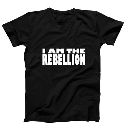 I Am The Rebellion Man's T-Shirt Tee