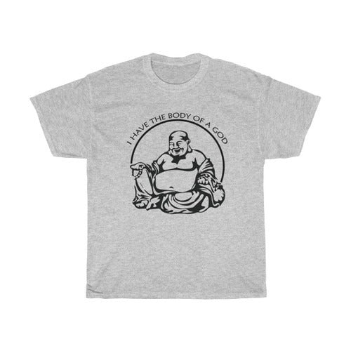I Have The Body Of A God Funny Fat Guy Man's T-Shirt Tee
