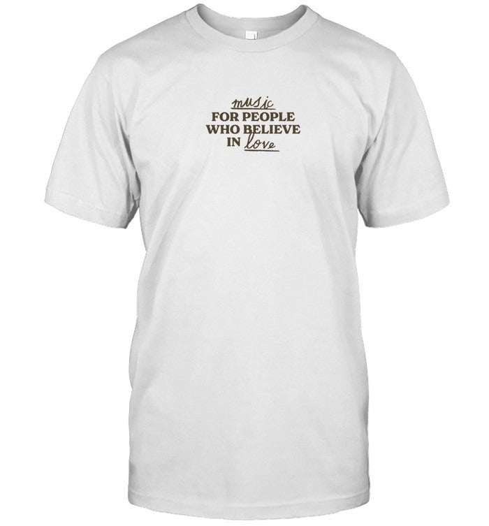 Joe Jonas Music For People Who Believe In Love T Shirt