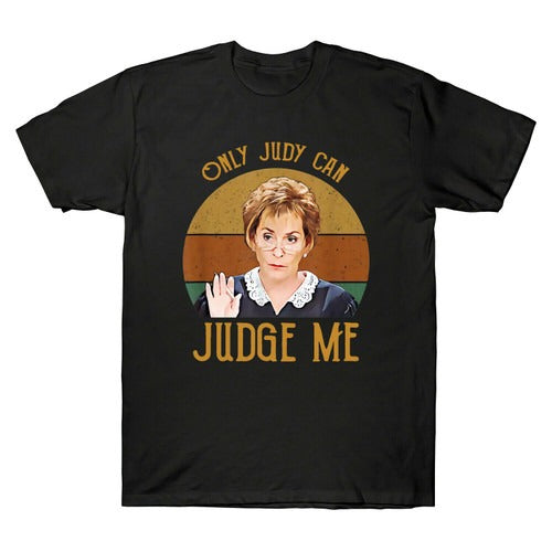 Judy Sheindlin Only Judy Can Judge Me Funny Vintage Man's T-Shirt Tee
