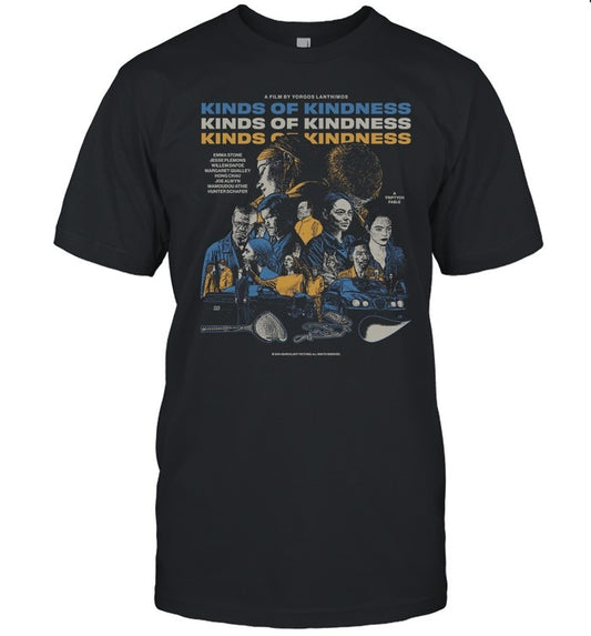 Kinds Of Kindness Movies T Shirt