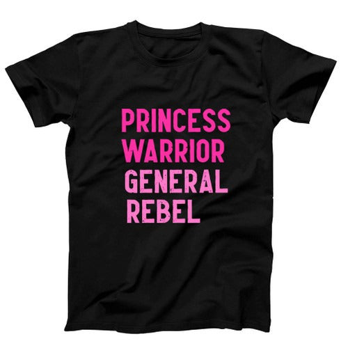 Leia Organa Quotes Warrior General Rebel Man's T-Shirt Tee