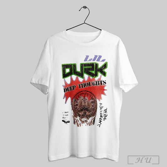 Lil Durk Dont Crash Out T Shirt Sweatshirt
