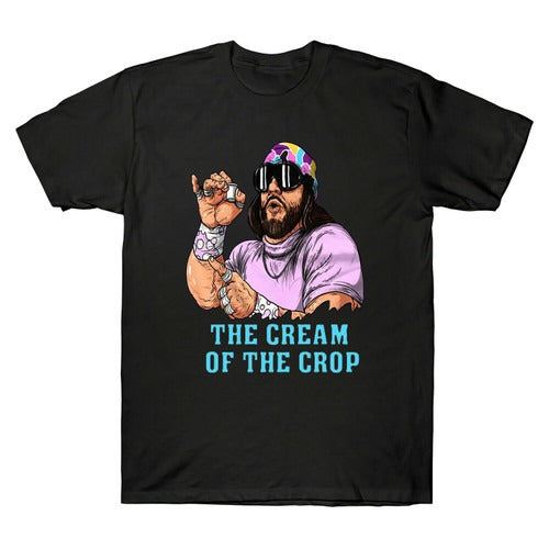 Macho Savage The Cream Of The Crop Full Color Funny Man's T-Shirt Tee
