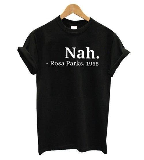 Nah Rosa Parks Fan Art Man's T-Shirt Tee