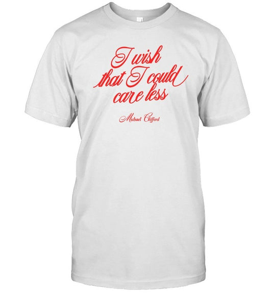 New Michael Clifford I Wish That I Could Care Less 2025 T Shirt