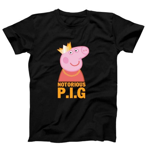 Notorious Peppa Pig Funny Peppa Pig Man's T-Shirt Tee