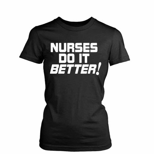 Nurses Do It Better Robert Plant Led Zeppelin Jimmy Page Medical Doctor Hostipal 70S Classic Rock Women's T-Shirt Tee