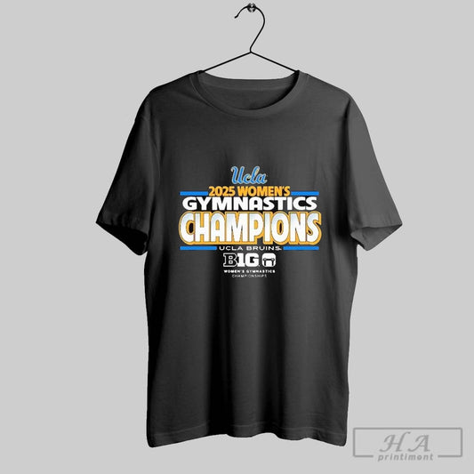 Official Ucla Bruins 2025 Womens Gymnastics Champions Big Ten B1g T Shirt