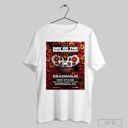 Officials Day Of The Deadmau5 Nov 7 8 2025 Red Rocks Amphitheatre Morrison Co T Shirt Sweatshirt