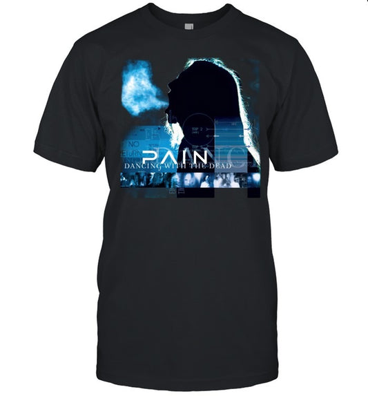 Pain Dancing With The Dead Hot T Shirt 2025