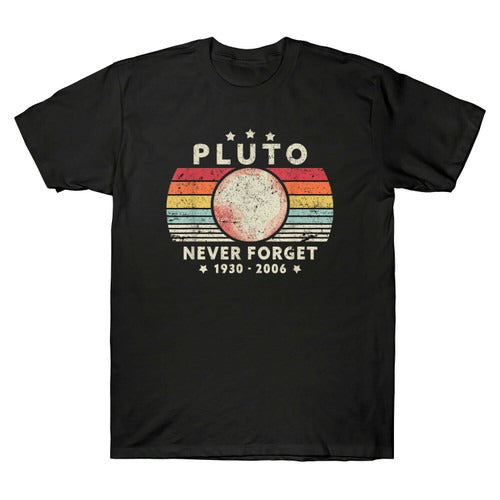 Pluto Never Forget Retro Style Funny Space Science Man's T-Shirt Tee