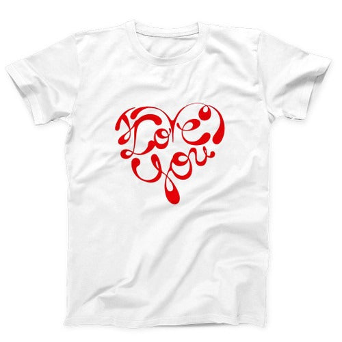 Quotes I Love You Man's T-Shirt Tee
