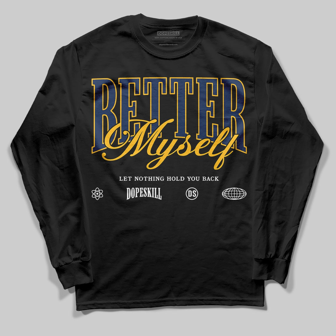 Retro Dunk From Above 4s DopeSkill Long Sleeve T-Shirt Better Myself Graphic