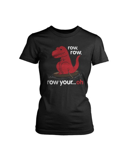 Row Your Oh Dino Funny Dino Women's T-Shirt Tee