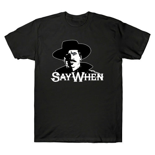 Say When Doc Holliday Tombstone Movie Vintage Man's T-Shirt Tee