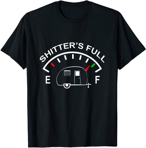 Shitters Full Funny Camper Rv Camping Man's T-Shirt Tee