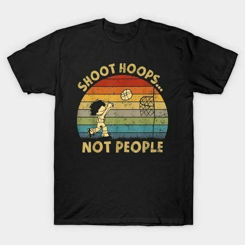 Shoot Hoops Not People Man's T-Shirt Tee