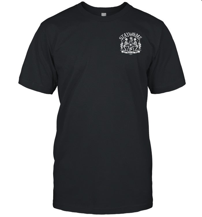 Stay With Me Black T-Shirt