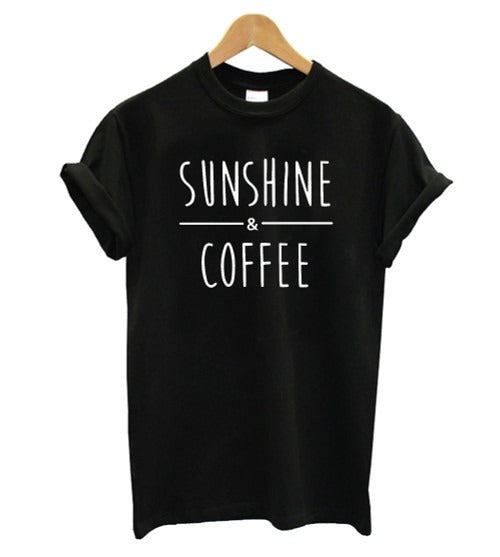 Sunshine And Coffee Women's T-Shirt Tee