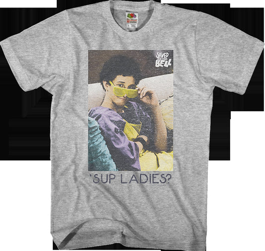 'Sup Ladies Saved By The Bell T-Shirt